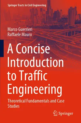 Mauro / Guerrieri |  A Concise Introduction to Traffic Engineering | Buch |  Sack Fachmedien