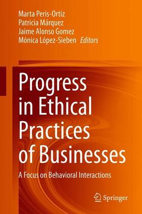 Peris-Ortiz / López-Sieben / Márquez | Progress in Ethical Practices of Businesses | Buch | 978-3-030-60726-5 | sack.de