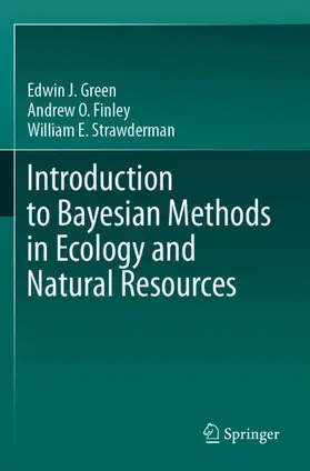 Green / Strawderman / Finley |  Introduction to Bayesian Methods in Ecology and Natural Resources | Buch |  Sack Fachmedien