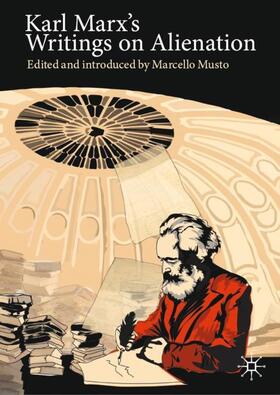 Musto | Karl Marx's Writings on Alienation | Buch | 978-3-030-60780-7 | sack.de