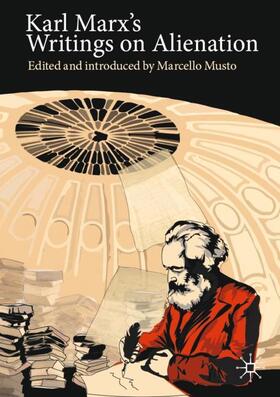 Musto | Karl Marx's Writings on Alienation | Buch | 978-3-030-60783-8 | sack.de