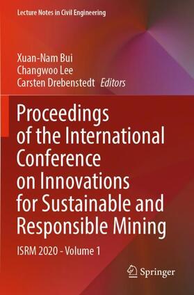 Bui / Drebenstedt / Lee | Proceedings of the International Conference on Innovations for Sustainable and Responsible Mining | Buch | 978-3-030-60841-5 | sack.de