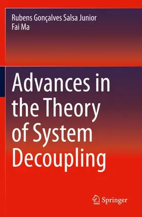 Ma / Gonçalves Salsa Junior |  Advances in the Theory of System Decoupling | Buch |  Sack Fachmedien