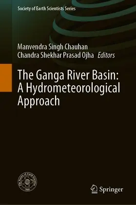 Chauhan / Ojha |  The Ganga River Basin: A Hydrometeorological Approach | eBook | Sack Fachmedien