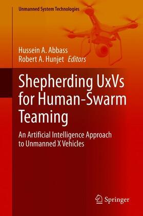 Hunjet / Abbass |  Shepherding UxVs for Human-Swarm Teaming | Buch |  Sack Fachmedien