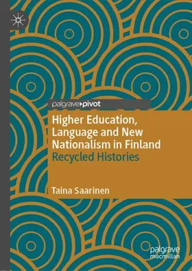 Saarinen |  Higher Education, Language and New Nationalism in Finland | Buch |  Sack Fachmedien
