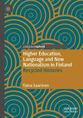 Saarinen |  Higher Education, Language and New Nationalism in Finland | Buch |  Sack Fachmedien
