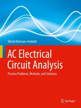Rahmani-Andebili |  AC Electrical Circuit Analysis | Buch |  Sack Fachmedien