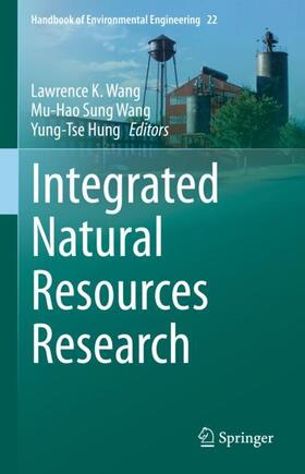 Wang / Hung | Integrated Natural Resources Research | Buch | 978-3-030-61001-2 | sack.de