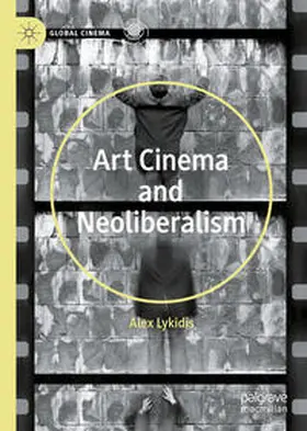 Lykidis | Art Cinema and Neoliberalism | E-Book | sack.de