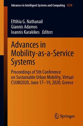 Nathanail / Karakikes / Adamos |  Advances in Mobility-as-a-Service Systems | Buch |  Sack Fachmedien