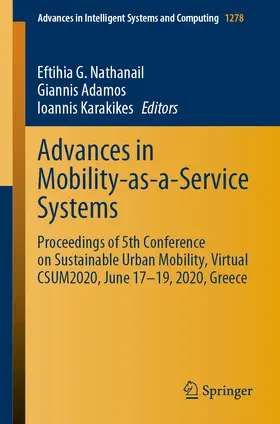 Nathanail / Karakikes / Adamos |  Advances in Mobility-as-a-Service Systems | Buch |  Sack Fachmedien