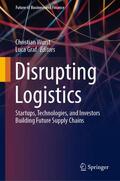 Graf / Wurst |  Disrupting Logistics | Buch |  Sack Fachmedien
