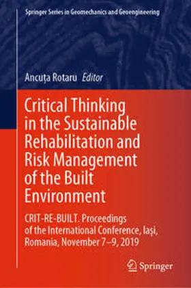 Rotaru | Critical Thinking in the Sustainable Rehabilitation and Risk Management of the Built Environment | Buch | 978-3-030-61117-0 | sack.de