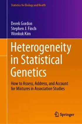 Gordon / Finch / Kim |  Heterogeneity in Statistical Genetics | eBook | Sack Fachmedien
