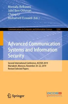 Belkasmi / Essaaidi / Ben-Othman |  Advanced Communication Systems and Information Security | Buch |  Sack Fachmedien