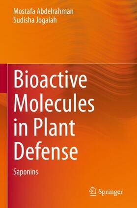 Jogaiah / Abdelrahman |  Bioactive Molecules in Plant Defense | Buch |  Sack Fachmedien
