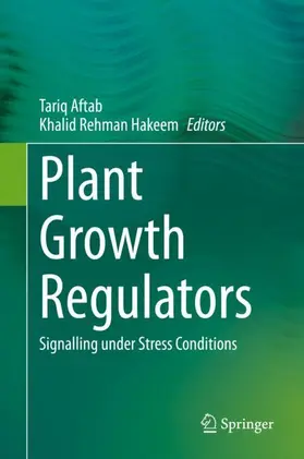 Hakeem / Aftab |  Plant Growth Regulators | Buch |  Sack Fachmedien