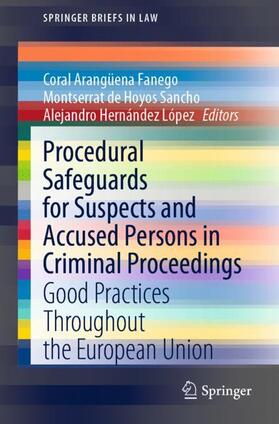 Arangüena Fanego / Hernández López / de Hoyos Sancho |  Procedural Safeguards for Suspects and Accused Persons in Criminal Proceedings | Buch |  Sack Fachmedien