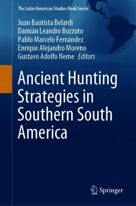 Belardi / Bozzuto / Fernández | Ancient Hunting Strategies in Southern South America | E-Book | www.sack.de