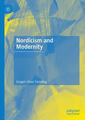 Forssling | Nordicism and Modernity | Buch | 978-3-030-61209-2 | www.sack.de