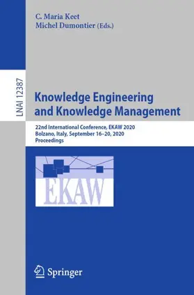 Dumontier / Keet |  Knowledge Engineering and Knowledge Management | Buch |  Sack Fachmedien