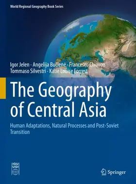 Jelen / Buciene / Buciene |  The Geography of Central Asia | Buch |  Sack Fachmedien