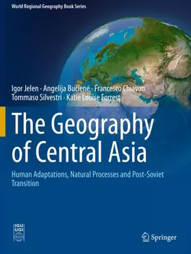 Jelen / Buciene / Buciene |  The Geography of Central Asia | Buch |  Sack Fachmedien