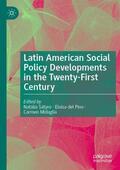 Sátyro / Midaglia / del Pino |  Latin American Social Policy Developments in the Twenty-First Century | Buch |  Sack Fachmedien