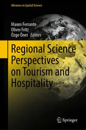 Ferrante / Fritz / Öner |  Regional Science Perspectives on Tourism and Hospitality | eBook | Sack Fachmedien