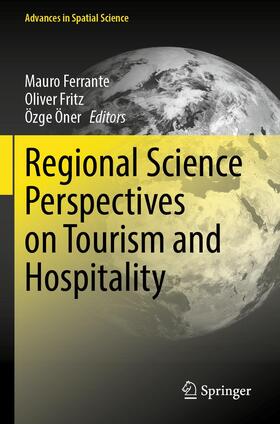 Ferrante / Öner / Fritz | Regional Science Perspectives on Tourism and Hospitality | Buch | 978-3-030-61276-4 | sack.de