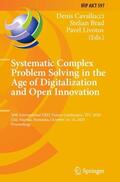 Cavallucci / Livotov / Brad |  Systematic Complex Problem Solving in the Age of Digitalization and Open Innovation | Buch |  Sack Fachmedien