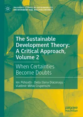 Pohoata / Pohoata / Crupenschi |  The Sustainable Development Theory: A Critical Approach, Volume 2 | Buch |  Sack Fachmedien