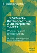 Pohoata / Pohoata / Crupenschi |  The Sustainable Development Theory: A Critical Approach, Volume 2 | Buch |  Sack Fachmedien