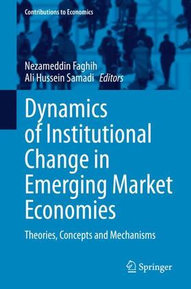 Samadi / Faghih |  Dynamics of Institutional Change in Emerging Market Economies | Buch |  Sack Fachmedien