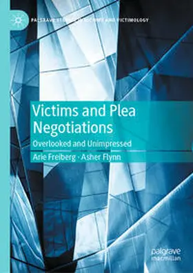 Flynn / Freiberg |  Victims and Plea Negotiations | Buch |  Sack Fachmedien