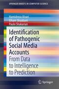 Alvari / Shakarian / Shaabani |  Identification of Pathogenic Social Media Accounts | Buch |  Sack Fachmedien