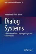 Lopez-Soto |  Dialog Systems | Buch |  Sack Fachmedien