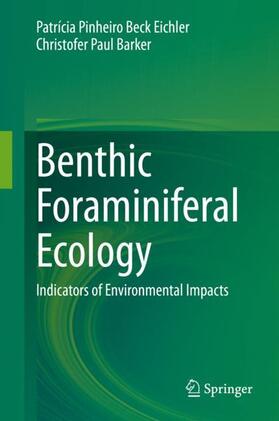 Barker / Beck Eichler |  Benthic Foraminiferal Ecology | Buch |  Sack Fachmedien