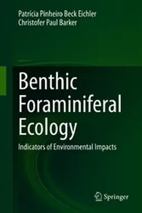 Beck Eichler / Barker |  Benthic Foraminiferal Ecology | eBook | Sack Fachmedien
