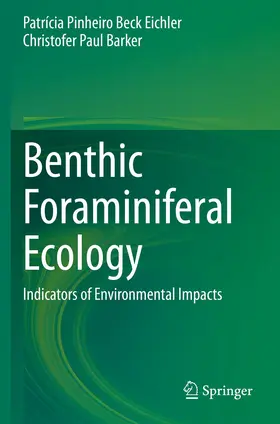 Beck Eichler / Barker |  Benthic Foraminiferal Ecology | Buch |  Sack Fachmedien