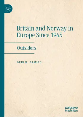 Almlid | Britain and Norway in Europe Since 1945 | E-Book | www.sack.de