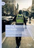 Clifford |  Policing, Mental Illness and Media | Buch |  Sack Fachmedien