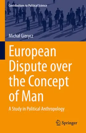 Gierycz | European Dispute over the Concept of Man | E-Book | sack.de