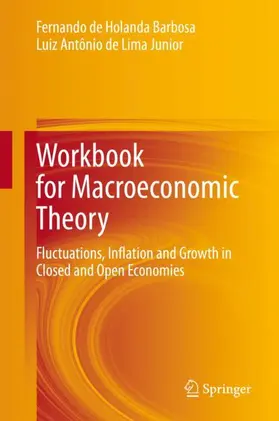Barbosa / de Lima Junior | Workbook for Macroeconomic Theory | Buch | 978-3-030-61547-5 | www.sack.de