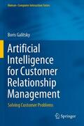 Galitsky |  Artificial Intelligence for Customer Relationship Management | Buch |  Sack Fachmedien