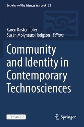 Molyneux-Hodgson / Kastenhofer |  Community and Identity in Contemporary Technosciences | Buch |  Sack Fachmedien