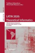 Miyazawa / Kohayakawa |  LATIN 2020: Theoretical Informatics | Buch |  Sack Fachmedien