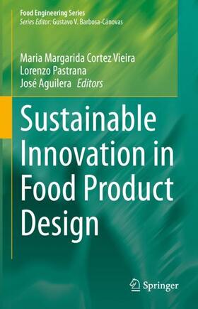 Cortez Vieira / Pastrana / Aguilera |  Sustainable Innovation in Food Product Design | Buch |  Sack Fachmedien
