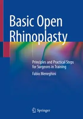 Meneghini |  Basic Open Rhinoplasty | eBook | Sack Fachmedien